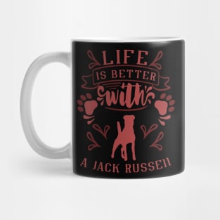 Life Is Better With A Jack Russell Mug